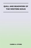 Quill and Beadwork of the Western Sioux (eBook, ePUB)