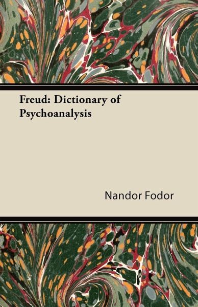 Freud: Dictionary of Psychoanalysis (eBook, ePUB)