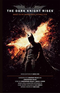 The Dark Knight Rises: The Official Movie Novelization (eBook, ePUB) - Cox, Greg