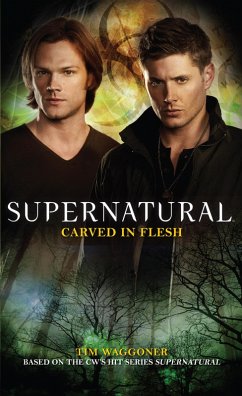 Supernatural - Carved in Flesh (eBook, ePUB) - Waggoner, Tim