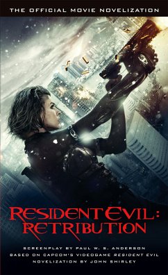 Resident Evil: Retribution - The Official Movie Novelization (eBook, ePUB) - Shirley, John