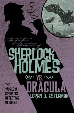 Sherlock Holmes vs. Dracula (eBook, ePUB) - Estleman, Loren D.