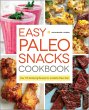 Easy Paleo Snacks Cookbook (eBook, ePUB) - Bild 1
