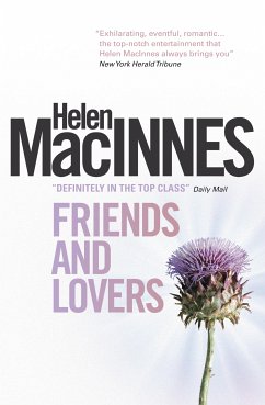 Friends and Lovers (eBook, ePUB) - Macinnes, Helen