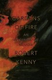 Gardens of Fire (eBook, ePUB)