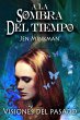 La Sombra Del Tiempo, Libro 2: Visiones... - Bild 1