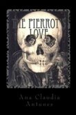 Pierrot Love: When A Call From The Other Side Takes Its Own Side (eBook, ePUB)