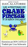 Les Aventures Du Crabe Pinceur Et De Ramon D'escargot (eBook, ePUB) Les Aventures Du Crabe Pinceur Et De Ramon D'escargot (eBook, ePUB)