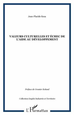 Valeurs culturelles et echec de l'aide a (eBook, PDF) - Keza Jean-Placide
