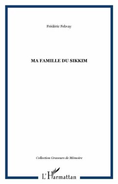 Ma famille du sikkim (eBook, PDF)