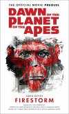 Dawn of the Planet of the Apes - Firestorm (eBook, ePUB)