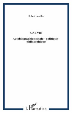 Une vie autobiographie socialepolitique (eBook, PDF)