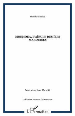 Moemoea, l'aieule des iles Marquises (eBook, PDF)