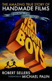 Very Naughty Boys: The Amazing True Story of Handmade Films (eBook, ePUB)