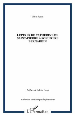 Lettres de Catherine de Saint-Pierre a son frere Bernardin (eBook, PDF)