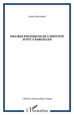 FIGURES POLITIQUES DE L'IDENTITE JUIVE A SARCELLES (eBook, PDF)