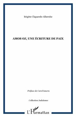 Amos Oz, une ecriture de paix (eBook, PDF)
