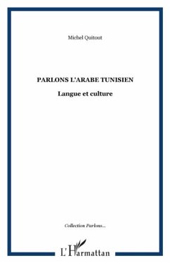 Parlons l'arabe tunisien : langue et cul (eBook, PDF)
