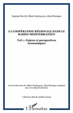LA COOPERATION REGIONALE DANS LE BASSIN MEDITERRANEEN (eBook, PDF) - Raphael Bar-El