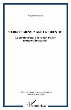 SECRET ET MENSONGE D'UNE IDENTITE (eBook, PDF)