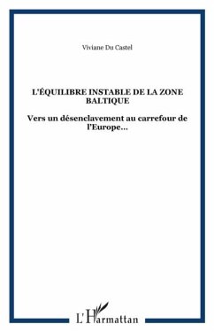 Equilibre instable de la zonebaltique (eBook, PDF)