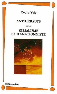 Cover Antiherauts suivi de serialisme exclamat (eBook, PDF)