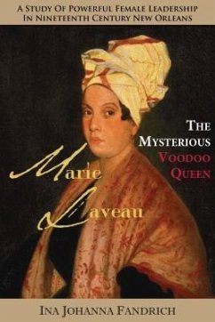 Cover Marie Laveau, the Mysterious Voudou Queen (eBook, ePUB)