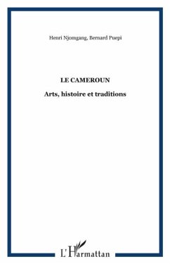 Cameroun : arts histoire et traditions (eBook, PDF)