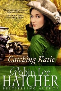 Catching Katie (eBook, ePUB) - Hatcher, Robin Lee