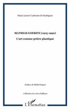 MATHIAS GOERITZ (1915-1990) (eBook, PDF) - Cuahonte De Rodriguez Maria Le