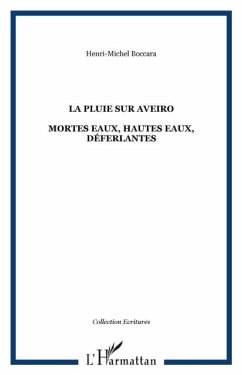 LA PLUIE SUR AVEIRO (eBook, PDF) - Henri-Michel Boccara
