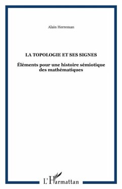 LA TOPOLOGIE ET SES SIGNES (eBook, PDF) LA TOPOLOGIE ET SES SIGNES (eBook, PDF)