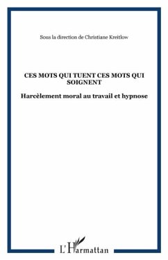 Ces mots qui tuent ces mots qui soignent (eBook, PDF) Ces mots qui tuent ces mots qui soignent (eBook, PDF)