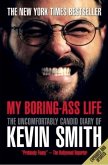 My Boring-Ass Life (eBook, ePUB)