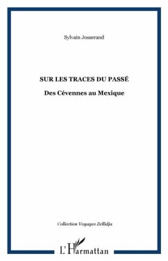 Sur les traces du passe des cevennes au (eBook, PDF) - Josserand Sylvain