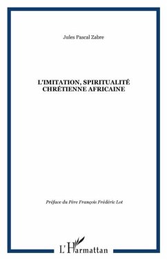 L'imitation, spiritualite chretienne africaine (eBook, PDF)