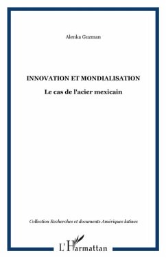 Innovation et mondialisation : le cas de l'acier mexicain (eBook, PDF)