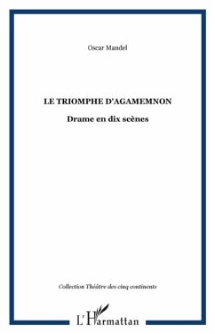 Triomphe d'agamemnon le (eBook, PDF)