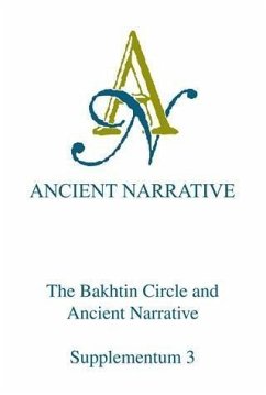 Bakhtin Circle and Ancient Narrative (eBook, PDF) - Bracht Branham, R