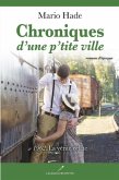 Chroniques d'une p'tite ville 04 : 1962. La verite eclate (eBook, PDF)