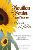 Bouillon de poulet pour l'ame des meres et filles (eBook, ePUB) Bouillon de poulet pour l'ame des meres et filles (eBook, ePUB)