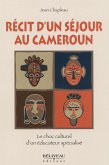 Recit d'un sejour au Cameroun (eBook, ePUB)