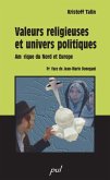 Valeurs religieuses et univers politiques (eBook, PDF)