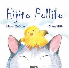Hijito pollito (eBook, ePUB) - Zafrilla, Marta; Hilb, Nora