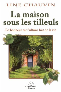 Cover LA maison sous les tilleuls (eBook, ePUB)