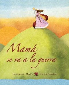 Mama se va a la guerra (eBook, ePUB) - Aparici Martín, Irene