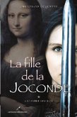 La fille de la Joconde 1 : A l'ombre des Rois (eBook, PDF)