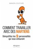 Comment travailler avec des Martiens (eBook, ePUB)