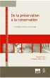 De la preservation a la conservation... - Bild 1