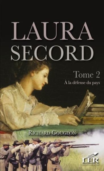 Le roman de Laura Secord 2 : A la defense du pays (eBook, PDF)